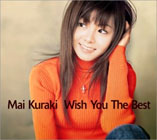 Mai Kuraki - Wish you the best